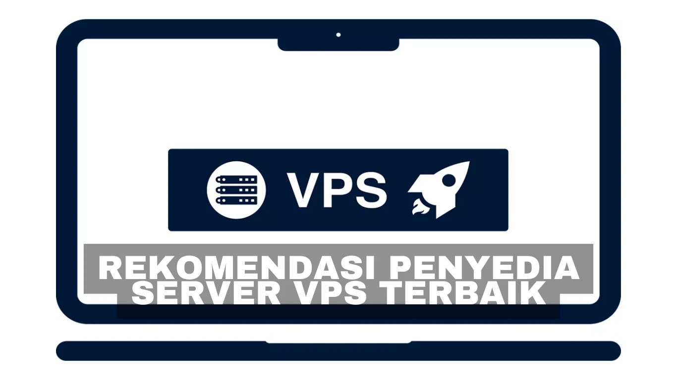 Rekomendasi penyedia Server VPS Terbaik