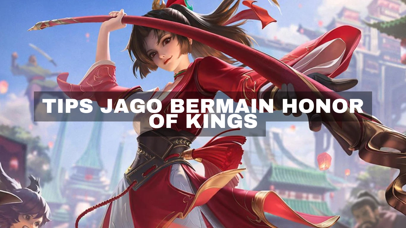 Tips jago bermain Honor of Kings