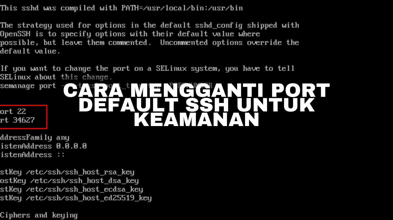 Cara mengganti port default SSH untuk keamanan