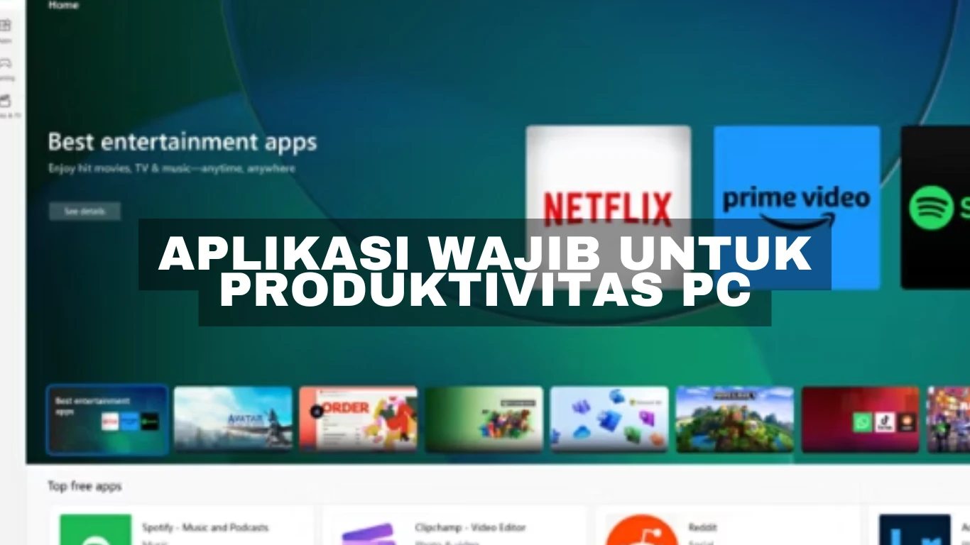 Aplikasi wajib untuk produktivitas PC