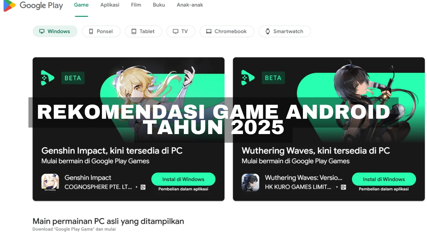 Rekomendasi Game Android Tahun 2025