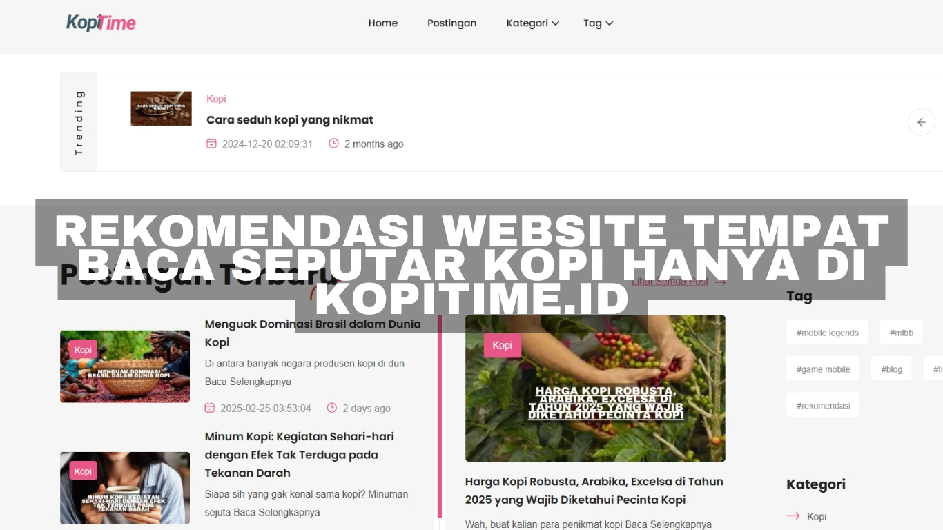 Rekomendasi Website Tempat Baca Seputar Kopi hanya di Kopitime.id