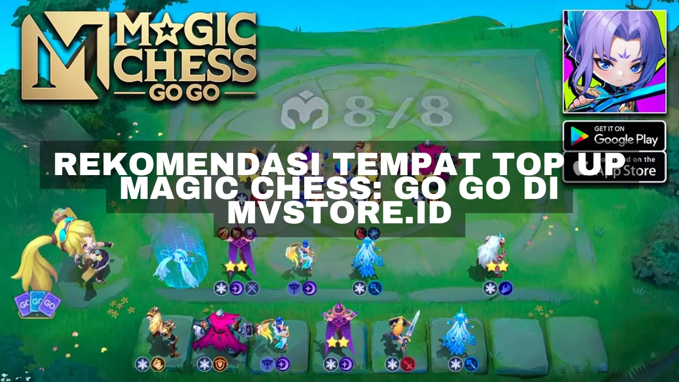 Rekomendasi tempat Top up Magic Chess: Go Go di MVStore.id