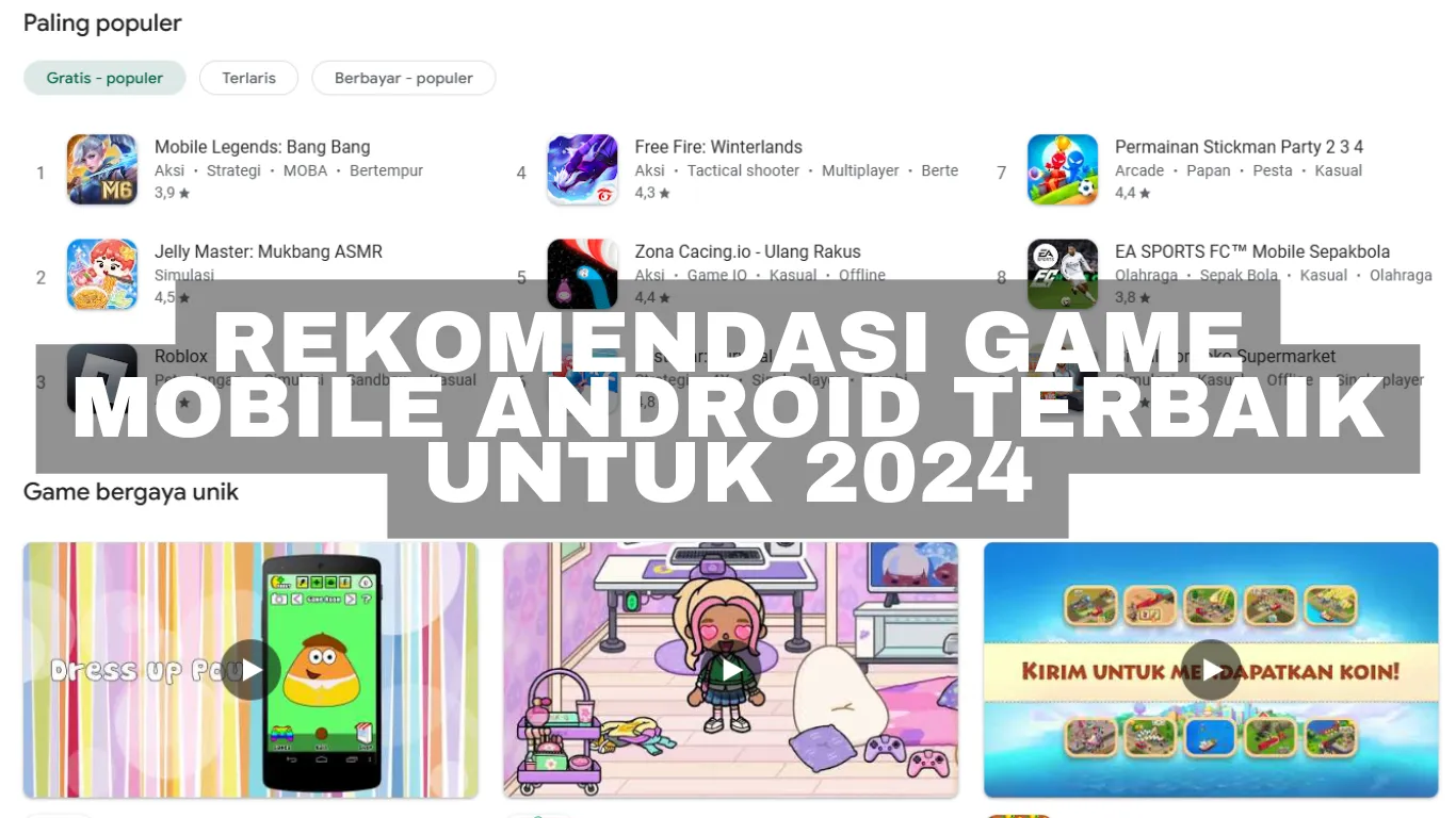 Rekomendasi Game Mobile Android Terbaik untuk 2024